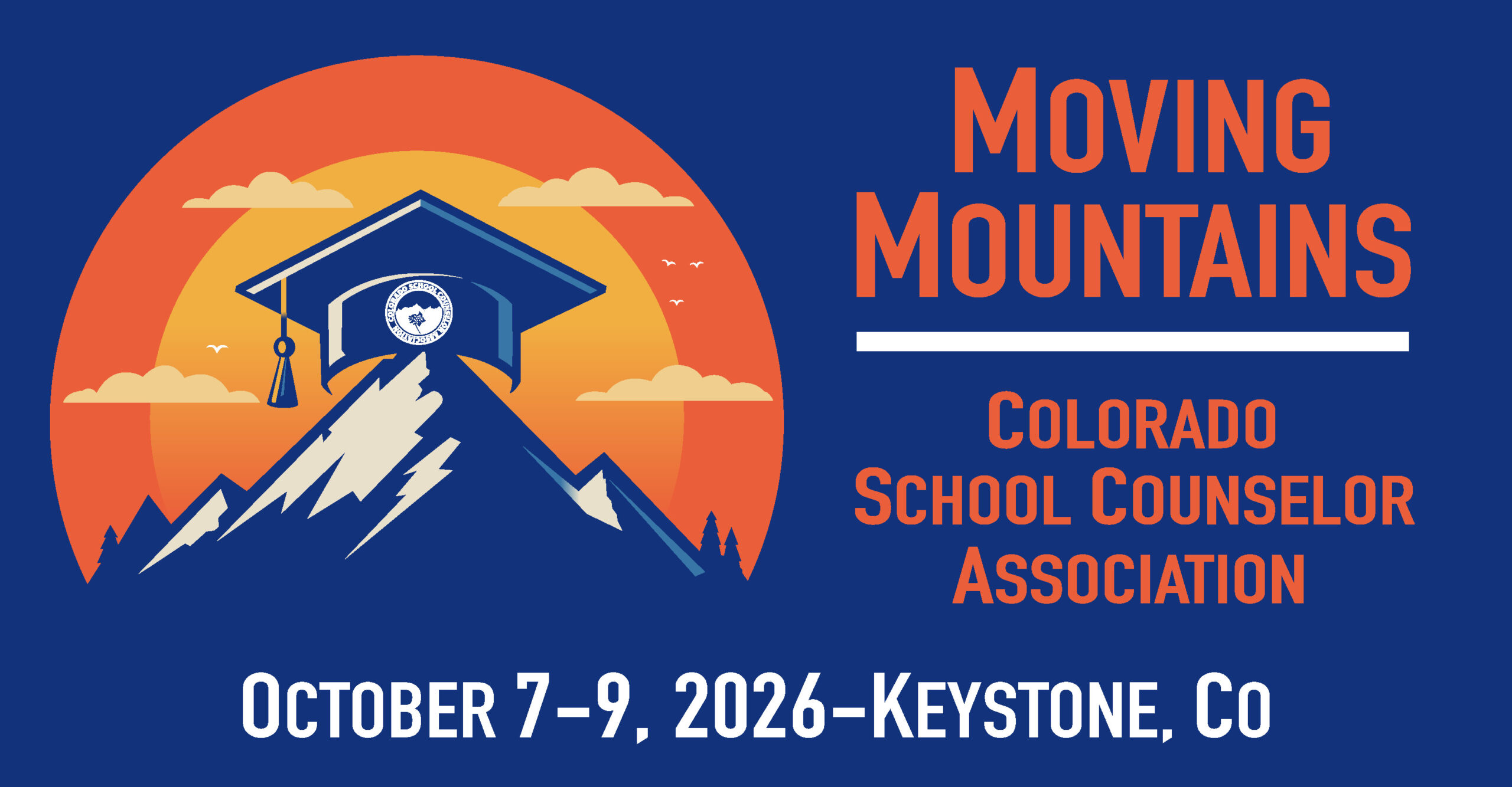 Colorado School Counselor Association Conference October 7-9, 2026