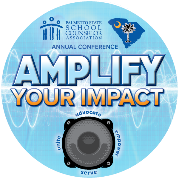 Circular conference graphic with a blue soundwave background, the Palmetto State School Counselor Association logo at the top, and large text reading “Amplify Your Impact.” A speaker illustration is surrounded by the words unite, advocate, serve, and empower. Event details at the bottom read “January 28–30, 2027 • Embassy Suites Resort & Convention Center • Myrtle Beach, SC.”