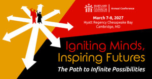 Maryland School Counselor Association 2027 Annual Conference featured graphic with the theme "Igniting Minds, Inspiring Futures: The Path to Infinite Possibilities," March 7–8, 2027, at the Hyatt Regency Chesapeake Bay in Cambridge, Maryland.